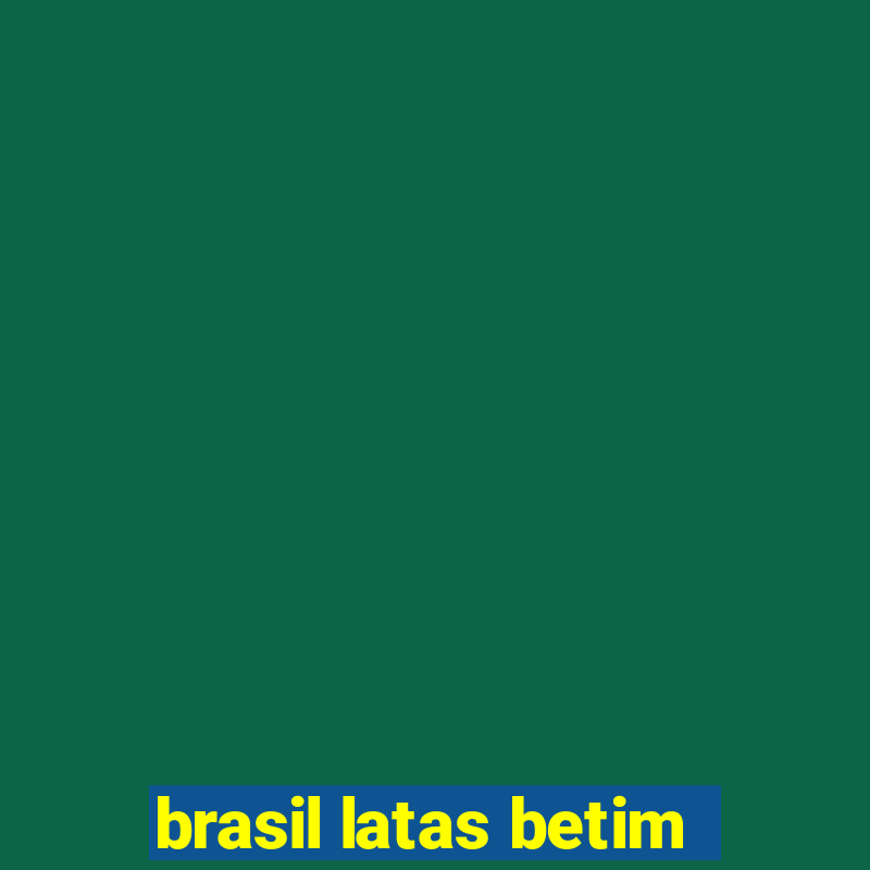 brasil latas betim